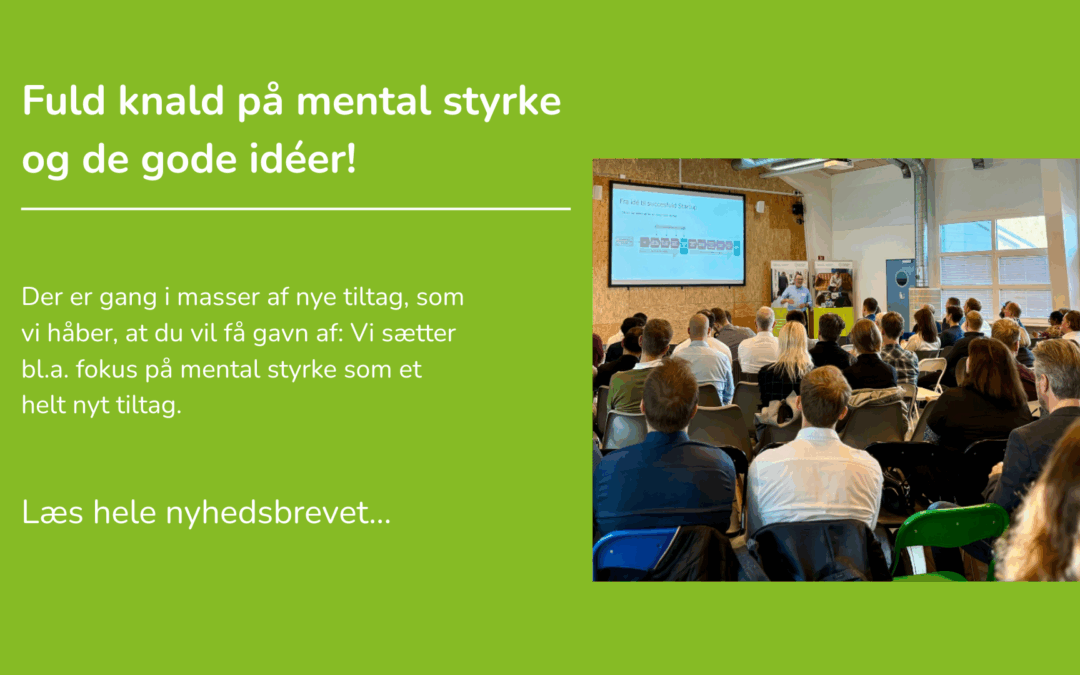 Fuld knald på mental styrke og de gode idéer!