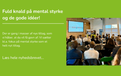 Fuld knald på mental styrke og de gode idéer!